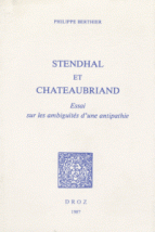 Philippe Berthier. Stendhal et Chateaubriand. 
