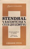 Pierre Jourda. Stendhal raconté par ceux qui l’ont vu