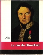 Victor del Litto. La vie de Stendhal.