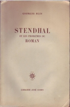 Georges Blin. Stendhal et les problèmes du roman