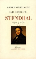 Le cœur de Stendhal. Henri Martineau