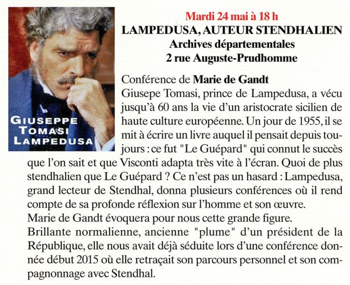 Mardi 24 mai 2016 : Conférence sur Lampedusa, auteur stendhalien par Marie de Gandt, brillante normalienne, ancienne "plume" d'un Président de la République